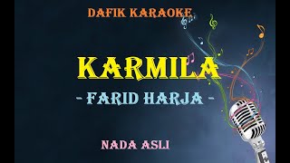 Karmila Karaoke  Farid Hardja Nada asli Original key Am Male Key Nada Cowok [upl. by Nolan525]