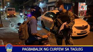 Checkpoint sa Taguig kasabay ng pagbabalikcurfew sa NCR [upl. by Massarelli]