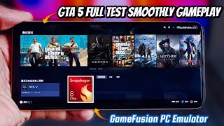 GameFusion PC Emulator Android Full Testing GTA 5 Game Realme GT 7 Pro [upl. by Frydman]