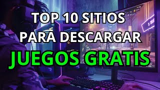 Top 10 Mejores Sitios Web para DESCARGAR JUEGOS GRATIS [upl. by Phio]