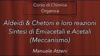 Sintesi di Emiacetali e Acetali L102 ProfAtzeni ISCRIVITI [upl. by Nor]