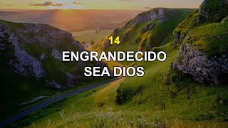 Himno 14 Engrandecido sea Dios  Himnario Adventista [upl. by Lucas]