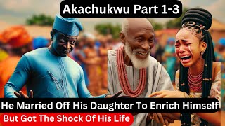 Akachukwus Greed the Compilation 13 storytime africanfolktales storytelling folklore greed [upl. by Idnahs]