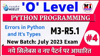 Day 4 Python ProgrammingM3R5  Errors in Python  Types of Errors in Python Language [upl. by Aneral580]