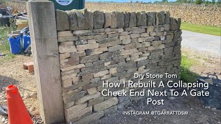 Dry Stone Walling  How I Rebuilt A Collapsing Cheek End Next To A Gate Post [upl. by Analise]