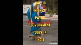 TOP10GovernmentJob🚨HighestSalaryServices⭐MostPopularJobsupscsscsscshorts [upl. by Jerman]