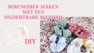 SCRUNCHIE MAKEN MET EEN ONZICHTBARE SLUITING  1 DIY [upl. by Daveen]