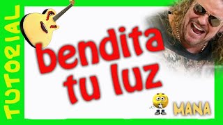 BENDITA TU LUZ DE MANA en guitarra acustica TUTORIAL [upl. by Gerty724]