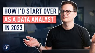 How Id Learn Data Analytics in 2024 If I Had to Start Over [upl. by Conrad]