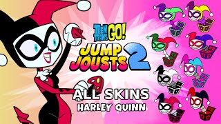 Jump Jousts 2 Harley Quinn  All Skins CN Games [upl. by Atsira]