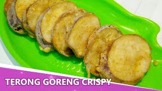 Resep Terong Goreng Crispy Mudah Banget [upl. by Cindi208]