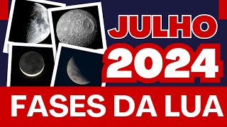 FASES DA LUA  Julho2024 [upl. by Atirma253]