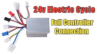 Electric Cycle Controller Connection Full Details 24v 250watts Electric Cycle Kit [upl. by Blader]