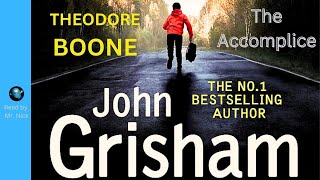 THEODORE BOONE THE ACCOMPLICE  YA Legal Thriller By John Grisham 👉 Full Audio Book [upl. by Hoshi]