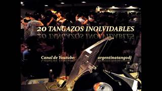 20 TANGOS DE LA EDAD DE ORO DEL TANGO  LAS MEJORES ORQUESTAS TÍPICAS  1 HORA DE MÚSICA [upl. by Gardell]