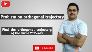 Orthogonal trajectories  Find the orthogonal trajectory of the curveY2 4 ax Bsc mathematics [upl. by Ahsote]