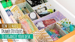 DIY Drawer Dividers for Desk Organizing Tips and Tricks [upl. by Whelan156]