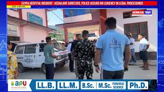 SEPPA HOSPITAL INCIDENT ASSAILANT ARRESTED POLICE ASSURE NO LENIENCY IN LEGAL PROCEEDINGS [upl. by Norman478]