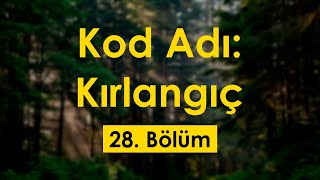 podcast  Kod Adı Kırlangıç 28 Bölüm  HD nickelcast Full İzle podcast 12 [upl. by Elleined]