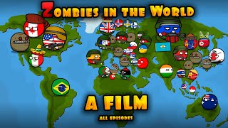 Zombies in the world  FILM 2023   countryballs [upl. by Arbed]