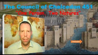 Ecumenical Councils 4 The Council of Chalcedon [upl. by Ahsiken]