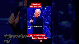 Bill Burr’s Hilarious Take on Life Don’t Miss This Laugh Riot BillBurr Comedy StandUp shorts [upl. by Besnard75]