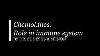 Chemokines Role in the Immune System [upl. by Melmon]