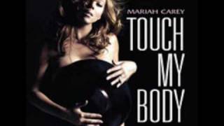 MARIAH CAREY TOUCH MY BODY NEW SINGLE AND LYRICS [upl. by Enoval601]