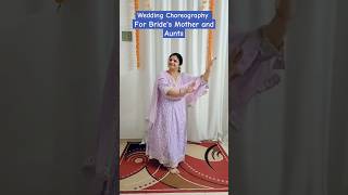 Wedding Dance Songs for Brides Mother and Aunts weddingdance dance youtubeshorts shorts [upl. by Retsae103]