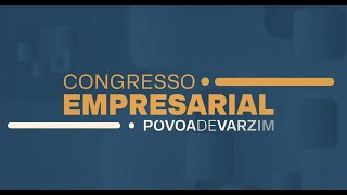 Congresso Empresarial da Póvoa de Varzim [upl. by Rockel63]