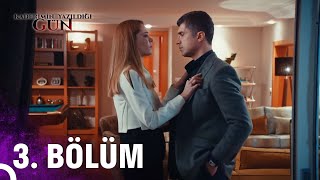 Kaderimin Yazıldığı Gün 3 Bölüm [upl. by Aldercy]