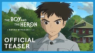 THE BOY AND THE HERON  Official Teaser Trailer [upl. by Enogitna]