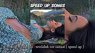 Ezgi Eyüboğlu  sevdaluk zor zanaat  speed up [upl. by Bald]