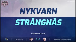 HIGHLIGHTS  Playoff 1 Match 1  Nykvarn vs Strängnäs  19 mars [upl. by Regdor]