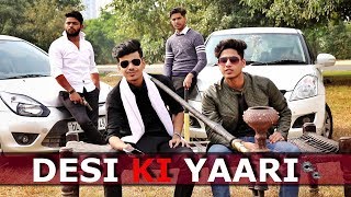 DESI KI YAARI  Dosti vs Pyar  Desi people  DESI YAAR  Youthiya Boyzz [upl. by Niatsirt961]