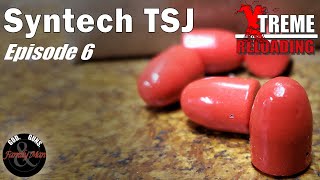 EXTREME RELOADING Federal Syntech TSJ Extreme Bullets ep 06 [upl. by Chamberlin523]