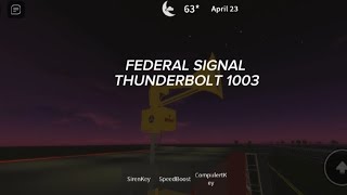 Federal Signal Thunderbolt 1003 BSeries HiLow East Farmingdale NY Roblox [upl. by Weitzman]