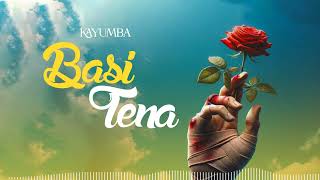 Kayumba  Basi Tena Official Audio Release [upl. by Ocsinarf]