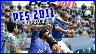 PC FRACO PES 2011 PTBR [upl. by Anitsahs]