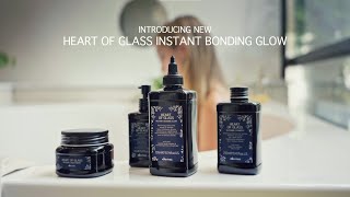 Heart of Glass Instant Bonding Glow [upl. by Ellehcrad]