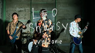 Leo SharsyWelcome［Official Music Video］Short ver [upl. by Eelrac964]