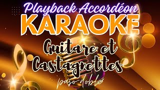 Guitare et castagnettes pasodoble  version karaoké playback sans accordéon [upl. by Allecnirp]