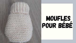 COMMENT TRICOTER UNE MOUFLE POUR BÉBÉ   MON TIROIR DE COUTURE [upl. by Amisoc374]