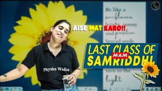 Samridhi Maam Last Class  UDAAN 2025 [upl. by Roleat]