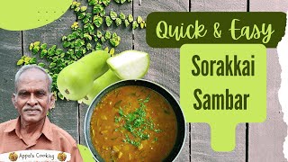 Sorakkai Sambar In Tamil  How to make Bottle Gourd Sambar In Tamil  Sorakkai Sambar Recipe [upl. by Azaleah]