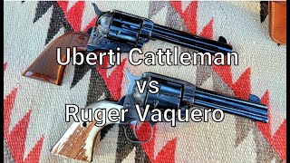 Uberti Cattleman vs Ruger Vaquero [upl. by Anawait538]