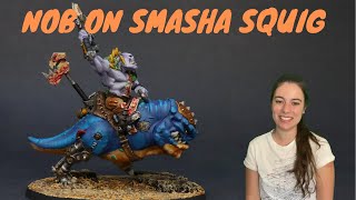 Lets Paint Beast Snaggas Nob on Smasha Squig [upl. by Shayn997]