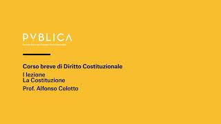 Corso breve di Diritto costituzionale Prima lezione  La Costituzione [upl. by Akemehs853]