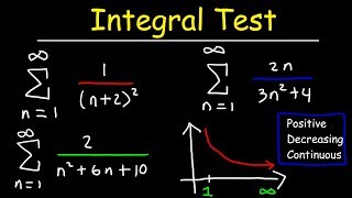 Calculus 2  Integral Test For Convergence and Divergence of Series [upl. by Gorden]