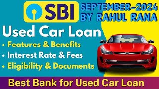 SBI USED CAR LOAN SEPTEMBER 2024  Detail information about sbi used car loan [upl. by Berkley521]